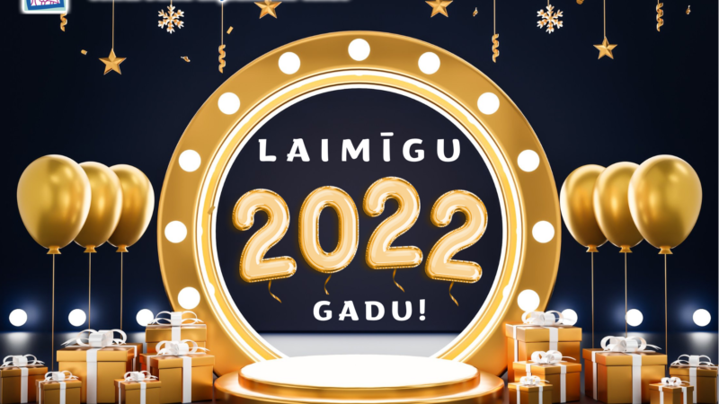 Laimīgu 2022.gadu!