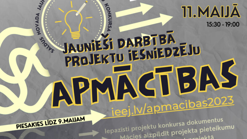 11.maijā notiks apmācības jauniešu iniciatīvu projektu iesniedzējiem