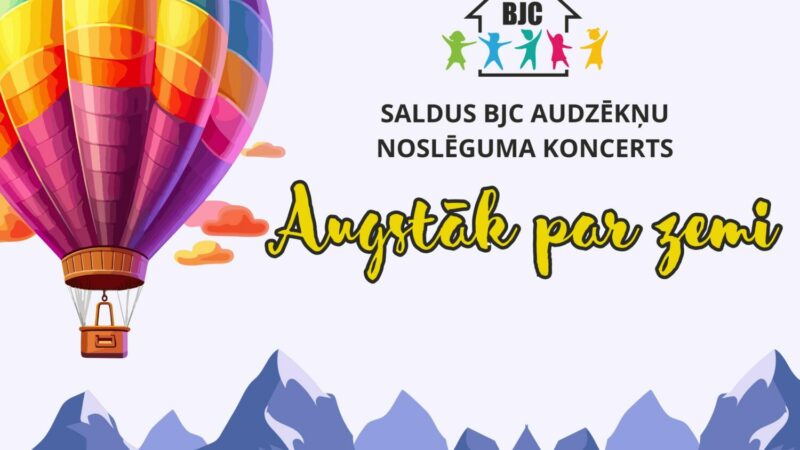 Saldus BJC noslēguma koncerts “Augstāk par zemi”