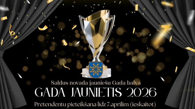Līdz 7.aprīlim iespējams pieteikt pretendentus Saldus novada jauniešu Gada balvai