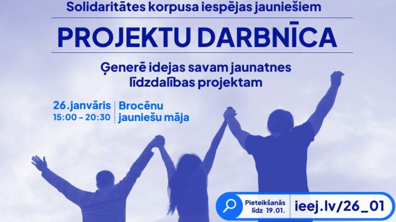 Jaunieši aicināti piedalīties projektu darbnīcā un iepazīt Erasmus+, ESK projektu iespējas