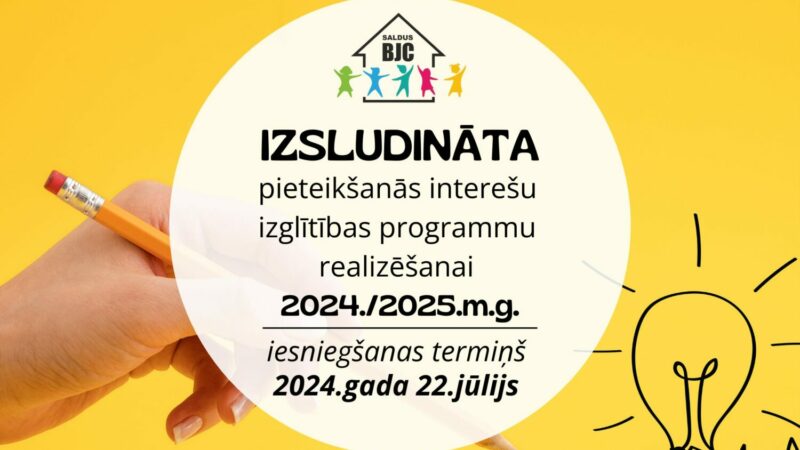 Izsludinām pieteikšanās interešu izglītības programmu realizēšanai 2024./2025.m.g.