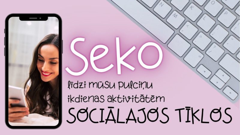 Seko līdzi mūsu profiliem sociālajos tīklos