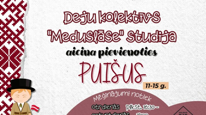 Deju kolektīvs ”Meduslāse” studija aicina pievienoties PUIŠUS!