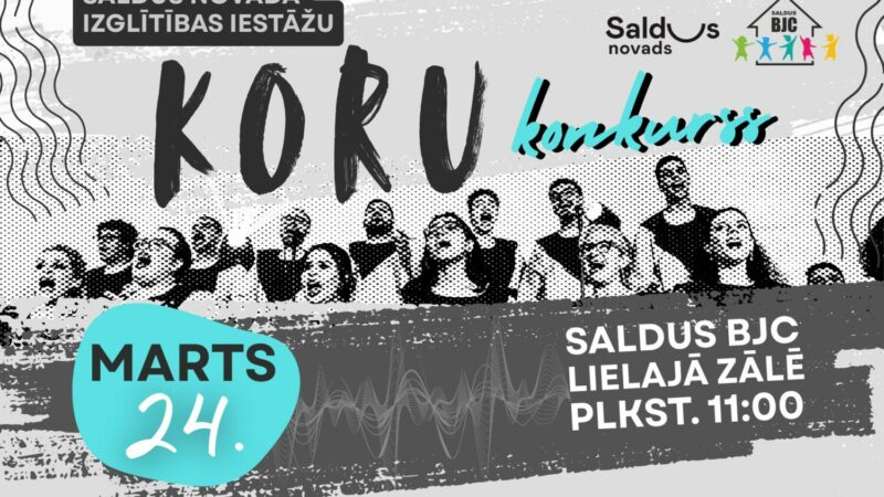 Saldus BJC aicina pieteikt korus Saldus novada izglītības iestāžu koru konkursam